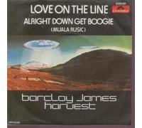 BARCLAY JAMES HARVEST - Love on the line / Alright down get boogie (Mu Ala Rusic) / 2059 197