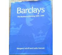 Barclays: The Business of Banking, 1690-1996