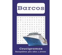 Barcos: Libro de Sopas de Letras: Crucigramas con letra legible acerca de BARCOS, YATES, VELEROS, CRUCEROS|6"x9" in, 110 Pages|50+ Sopa de Letras en ... Regalos paar las vacaciones y las Navidades.