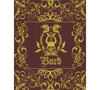 Bard Character Journal: DnD DM Notebook With 50 Character Sheets and 100 Mixed Pages (Lined, Graph, Hex & Blank)For Role Playing Fantasy Games ... - 14 Cover Designs For Different RPG Class)