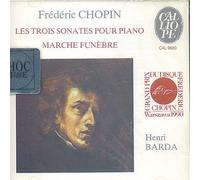 Barda,Henri - Chopin: Klaviersonaten 1-3