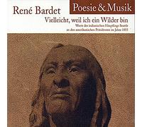 Bardet, Rene, Poesie & Musik - Vielleicht Weil Ich