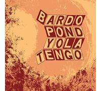 Bardo Pond & Yo La Tengo - Parallelogram A La Carte [VINYL]