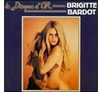 Bardot, Brigette - Le Disque D'or
