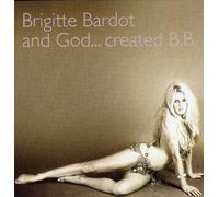 Bardot Brigitte - God Created