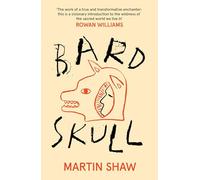 Bardskull: One wandering soul. Three epic journeys. A boundless imagination.