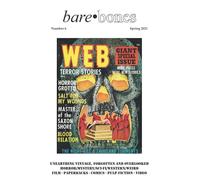 Bare Bones #6: Spring 2021