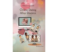 Bare Bones Guide: Online Dating After Divorce