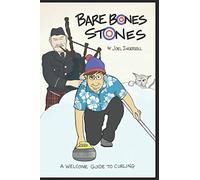 Bare Bones Stones: A Welcome Guide to Curling