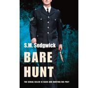 BARE HUNT: The serial killer is back and hunting his prey (The Bare Books)