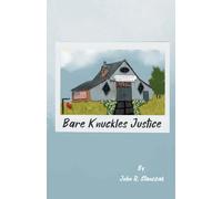 Bare Knuckles Justice