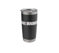Bare Minimum Gift for Low Energy Coworker Quiet Quitting Stainless Steel Insulated Tumbler