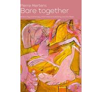 Bare Together: Where Psychotherapy, International Solidarity and Art Meet