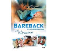 Bareback ou la Guerre des sens