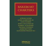 Bareboat Charters (Lloyd's Shipping Law Library)
