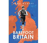Barefoot Britain: A running adventure like no other: 4 (Anna's Adventures)