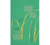 Barefoot Doctor : A Novel