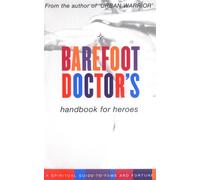 Barefoot Doctor's Handbook for Heroes: Spiritual Guide to Fame and Fortune