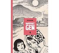 Barefoot Gen School Edition Vol 4: Out of the Ashes
