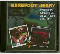 Barefoot Jerry - Watching TV/You Cant Get Off