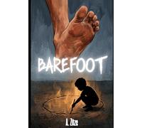 Barefoot: Whispers From The World That Thinks Aloud