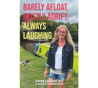 Barely Afloat, Mostly Adrift, Always Laughing