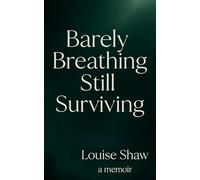 Barely Breathing, Still Surviving