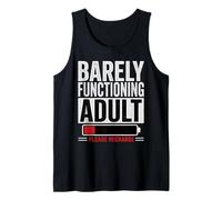 Barely Functioning Adult Funny Low Energy Humor Sarcastic Tank Top