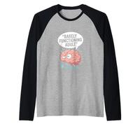 Barely Functioning Adult Funny Relatable Brain Humor Raglan Baseball Tee