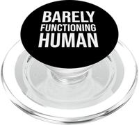 Barely Functioning Human PopSockets PopGrip for MagSafe