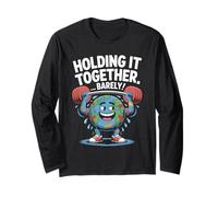 Barely Holding It Together anxiety Survivor Stress Humor Long Sleeve T-Shirt