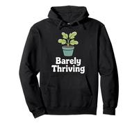 Barely Thriving Plant Humor Minimalist Pullover Hoodie