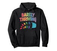Barely Thriving Plant Humor Minimalist Pullover Hoodie