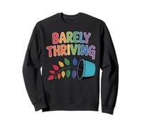 Barely Thriving Plant Humor Minimalist Sweatshirt