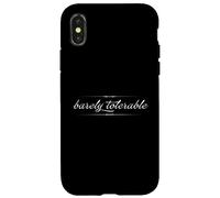 BARELY TOLERABLE Jane Austen Pride & Prejudice Quote Meme Case for iPhone X/XS
