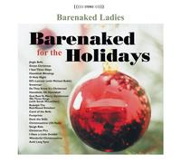 Barenaked Ladies - Barenaked For The Holidays