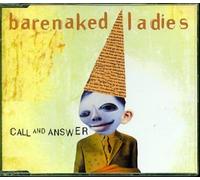 Barenaked Ladies - Call and Answer [CD 1]
