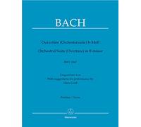 BARENREITER BACH J.S. - OVERTURE (ORCHESTRAL SUITE) B MINOR BWV 1067 - SCORE Classical sheets Full score