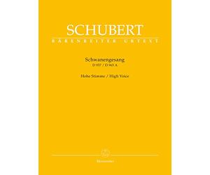BARENREITER SCHUBERT F. - SCHWANENGESANG D 957 / DIE TAUBENPOST D 965 A - HIGH VOICE Classical sheets Soprano, piano