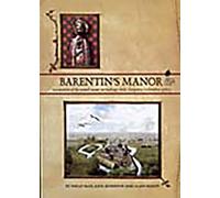 Barentin's Manor: Excavations of the moated manor at Hardings Field, Chalgrove, Oxfordshire 1976-9: 24 (Thames Valley Landscapes Monograph)