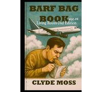 Barf Bag Book Vol. #3: Living Room-2nd Edition
