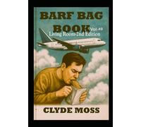 Barf Bag Book Vol. #3: Living Room-2nd Edition