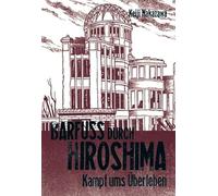 Barfuß durch Hiroshima 03. Kampf ums Überleben