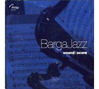 Barga Jazz - Sound & Score