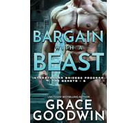 Bargain with a Beast: 6 (Interstellar Brides(r) Program: The Beasts)