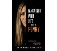 Bargained With Life For A Penny: What corporate life taught me about self-worth, boundaries and letting go.