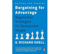 Bargaining for Advantage: Negotiation Strategies for Reasonable People – Penguin Books