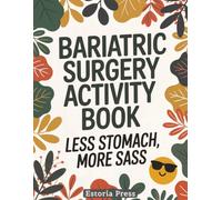 Bariatric Surgery Recovery Activity Book: Large Print Puzzles, Coloring Pages, and Bariatric Surgery Must-Haves | Fun Gastric Sleeve Essentials & ... Comfort and Relaxation (Recovery Series)
