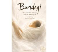 BARIDEGI: The Child Who Returned with the Water of Life