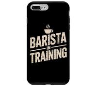 Barista In Training For Coffee Enthusiast Espresso Addict Case for iPhone 7 Plus/8 Plus